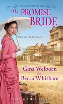 The Promise Bride - Book #1 of the Montana Brides