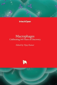Hardcover Macrophages - Celebrating 140 Years of Discovery Book