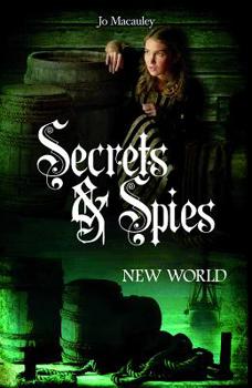 New World - Book #4 of the Secrets & Spies