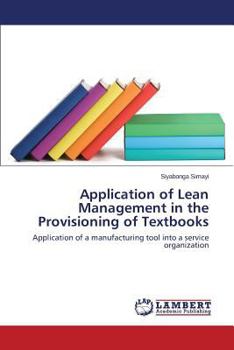 Paperback Application of Lean Management in the Provisioning of Textbooks Book