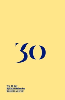 30 Day Spiritual Reflective Journal: Helping You Discover Peace And Grow Deeper In Your Spiritual Life