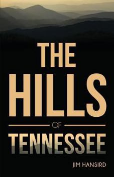 Paperback The Hills of Tennessee Book