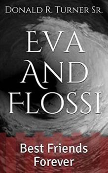 Paperback Eva and Flossi: Best Friends Forever Book