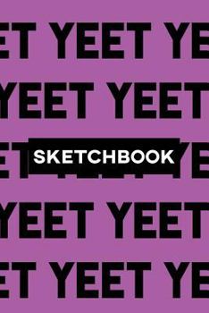 Paperback Sketchbook: Yeet Typography Meme Pattern Book