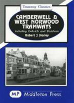 Hardcover Camberwell and West Norwood Tramways (Tramway Albums) Book