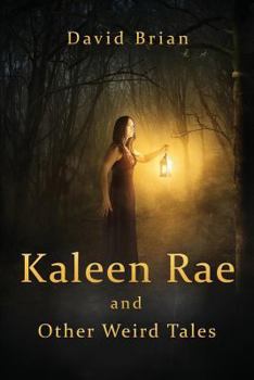 Paperback Kaleen Rae and Other Weird Tales Book