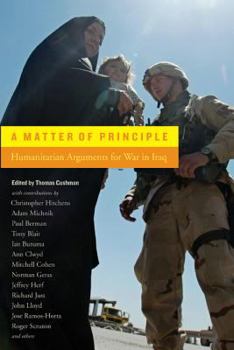 Paperback A Matter of Principle: Humanitarian Arguments for War in Iraq Book