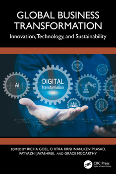 Hardcover Global Business Transformation: Innovation, Technology, and Sustainability Book