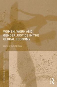 Paperback Women, Work and Gender Justice in the Global Economy Book