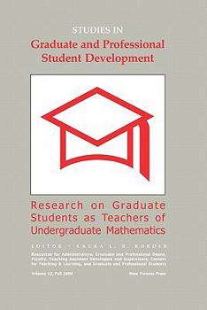 Paperback Studies in Graduate and Professional Student Development: Research on Graduate Students as Teachers of Undergraduate Mathematics Book