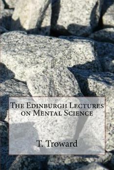 Paperback The Edinburgh Lectures on Mental Science Book