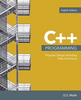 Product Bundle Bundle: C++ Programming: Program Design Including Data Structures, 8th + MindTap Computer Science, 1 term (6 months) Printed Access Card for Malik's ... From Problem Analysis to Program Design, 8th Book