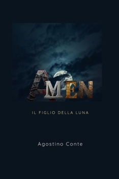 Paperback Amen: Il Figlio Della Luna [Italian] Book