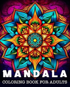 Paperback Mandala Coloring book for Adults: 50 Beautiful Patterns for Stress Relief and Relaxation Book