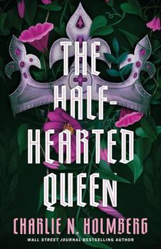 The Half-Hearted Queen (The Shattered King) - Book #2 of the Shattered King