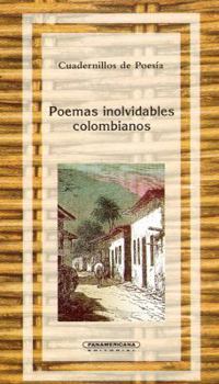 Paperback Poemas Inolvidables Colombianos (Spanish Edition) [Spanish] Book