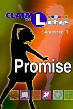 Paperback Claim the Life - Promise Semester 1 Student Book