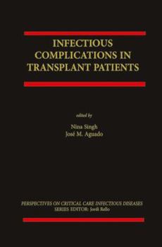 Hardcover Infectious Complications in Transplant Recipients Book