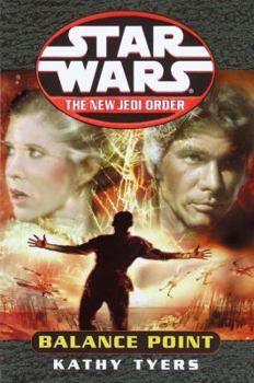 Balance Point (Star Wars: The New Jedi Order, #6) - Book  of the Star Wars Legends: Novels