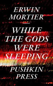 Hardcover While the Gods Were Sleeping Book