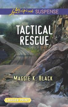 Mass Market Paperback Tactical Rescue [Large Print] Book