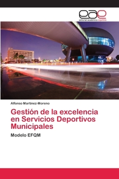 Paperback Gestión de la excelencia en Servicios Deportivos Municipales [Spanish] Book