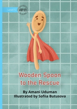 Paperback Wooden Spoon to the Rescue Book