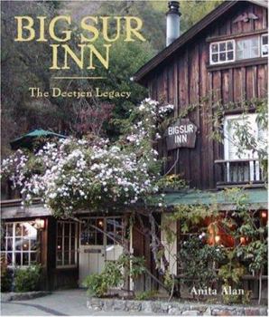 Hardcover Big Sur Inn: The Deetjen Legacy Book