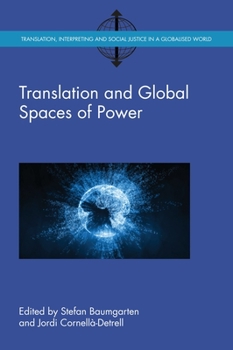 Hardcover Translation and Global Spaces of Power Book