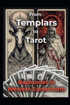 Paperback Baphomet in Western Esotericism: From Templars to Tarot Book