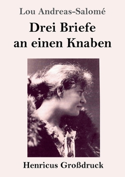 Paperback Drei Briefe an einen Knaben (Großdruck) [German] Book