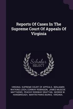 Paperback Reports Of Cases In The Supreme Court Of Appeals Of Virginia Book