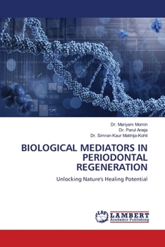 Paperback Biological Mediators in Periodontal Regeneration Book
