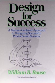 Hardcover Design for Success: A Human-Centered Approach to Designing Successful Products and Systems Book