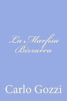 Paperback La Marfisa Bizzarra [Italian] Book