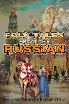 FOLK TALES FROM THE RUSSIAN (illustrated): completed edition with classic and original illustrations