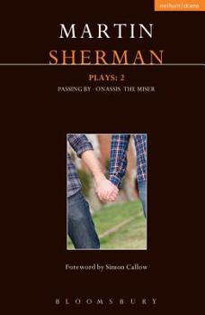 Paperback Sherman Plays: 2: Onassis; Passing By; The Miser Book