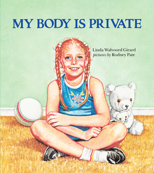 Paperback My Body Is Private Book