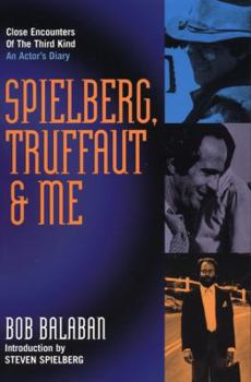 Paperback Spielberg, Truffaut & Me: An Actor's Diary Book