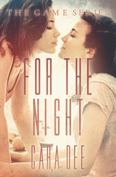 For the Night (The Game Series)
