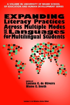 Paperback Expanding Literacy Practices Across Multiple Modes and Languages for Multilingual Students Book