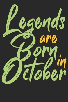 Legends are born in October: Notizbuch DIN A5 Blanko 120 Seiten Legenden sind im Oktober geboren Geburtsmonat B-Day Geburtstagsspruch Geburt ... Planer Tagebuch Notizheft Notizblock