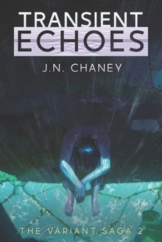 Transient Echoes - Book #2 of the Variant Saga