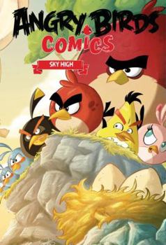 Hardcover Angry Birds Comics Volume 3: Sky High Book