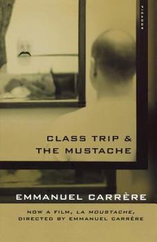 Paperback Class Trip & the Mustache Book