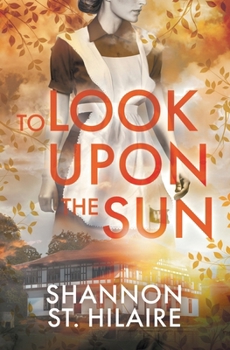 To Look Upon the Sun