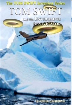 Hardcover 1-Tom Swift and His EnvirOzone Revivicator (HB) Book