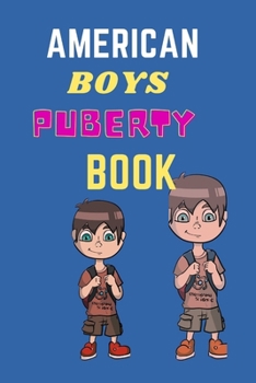 Paperback American Boys Puberty Book: American Boys Puberty Book