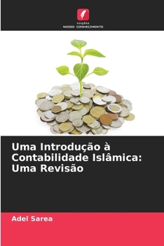 Uma Introdução à Contabilidade Islâmica: Uma Revisão