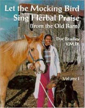 Paperback Let the Mocking Bird Sing Herbal Praise Book